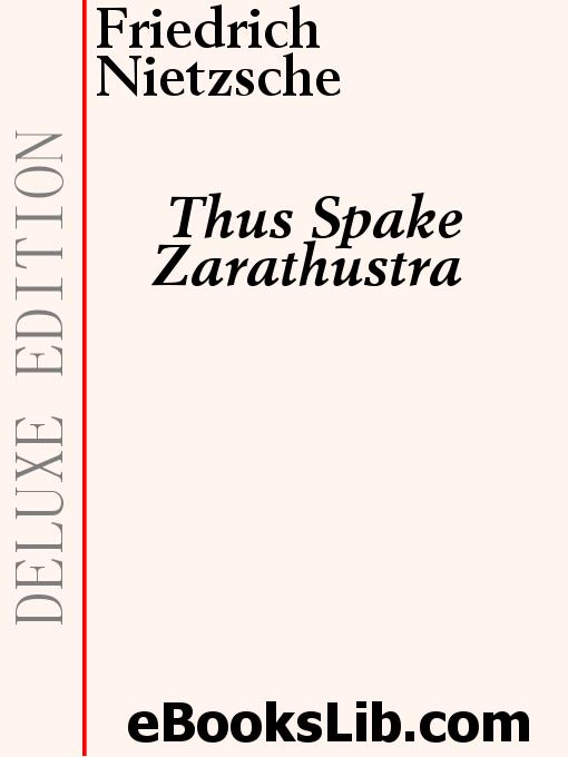 Title details for Thus Spake Zarathustra by Friedrich Nietzsche - Wait list